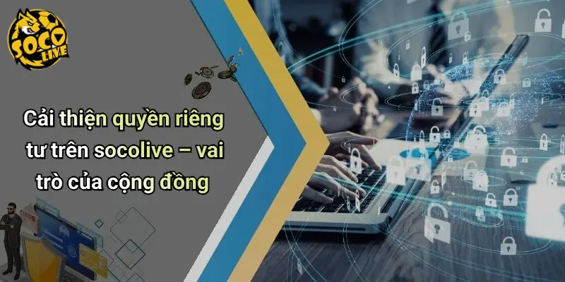 quyền riêng tư 4 Quyền Riêng Tư