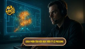 Cách phân tích kèo dựa trên tỷ lệ pressing