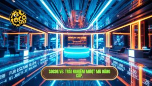 Mẹo xem Socolive không giật lag - Bí kíp xem bóng đá mượt mà